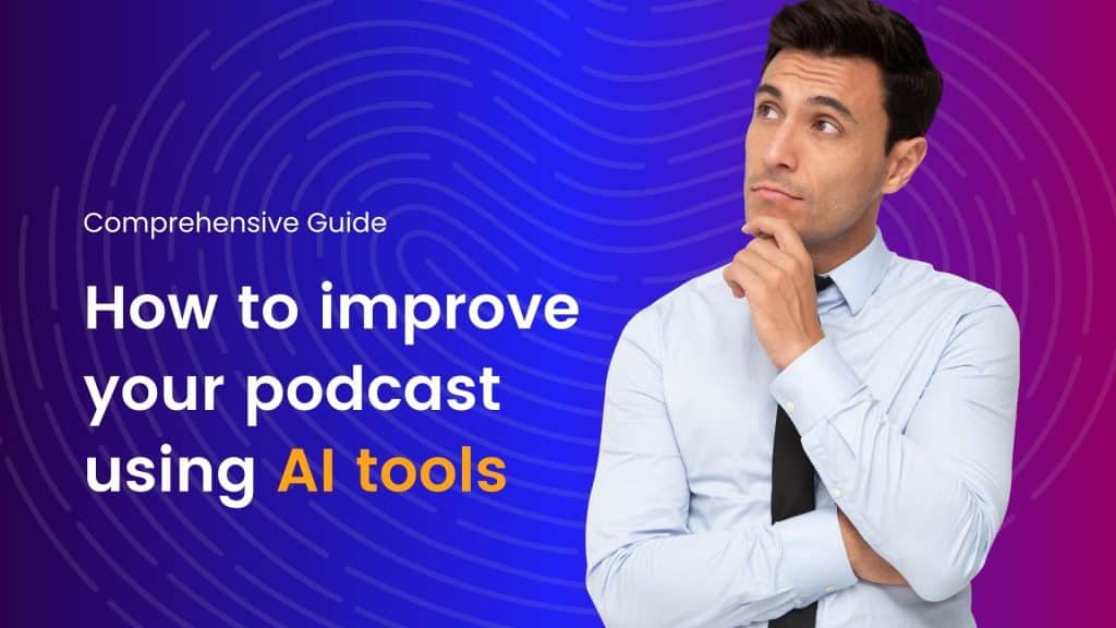 podcast using AI