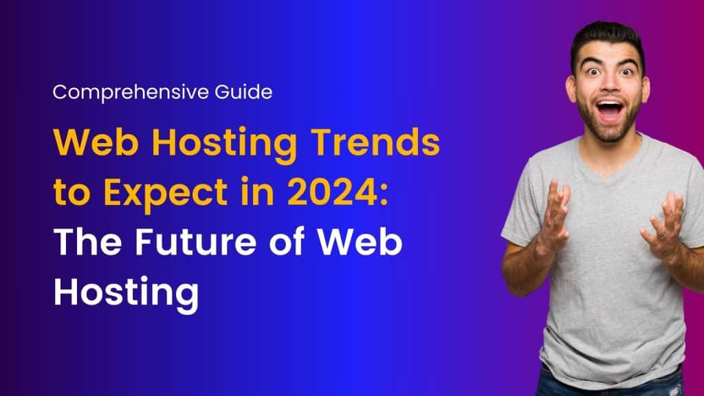 Web hosting trends