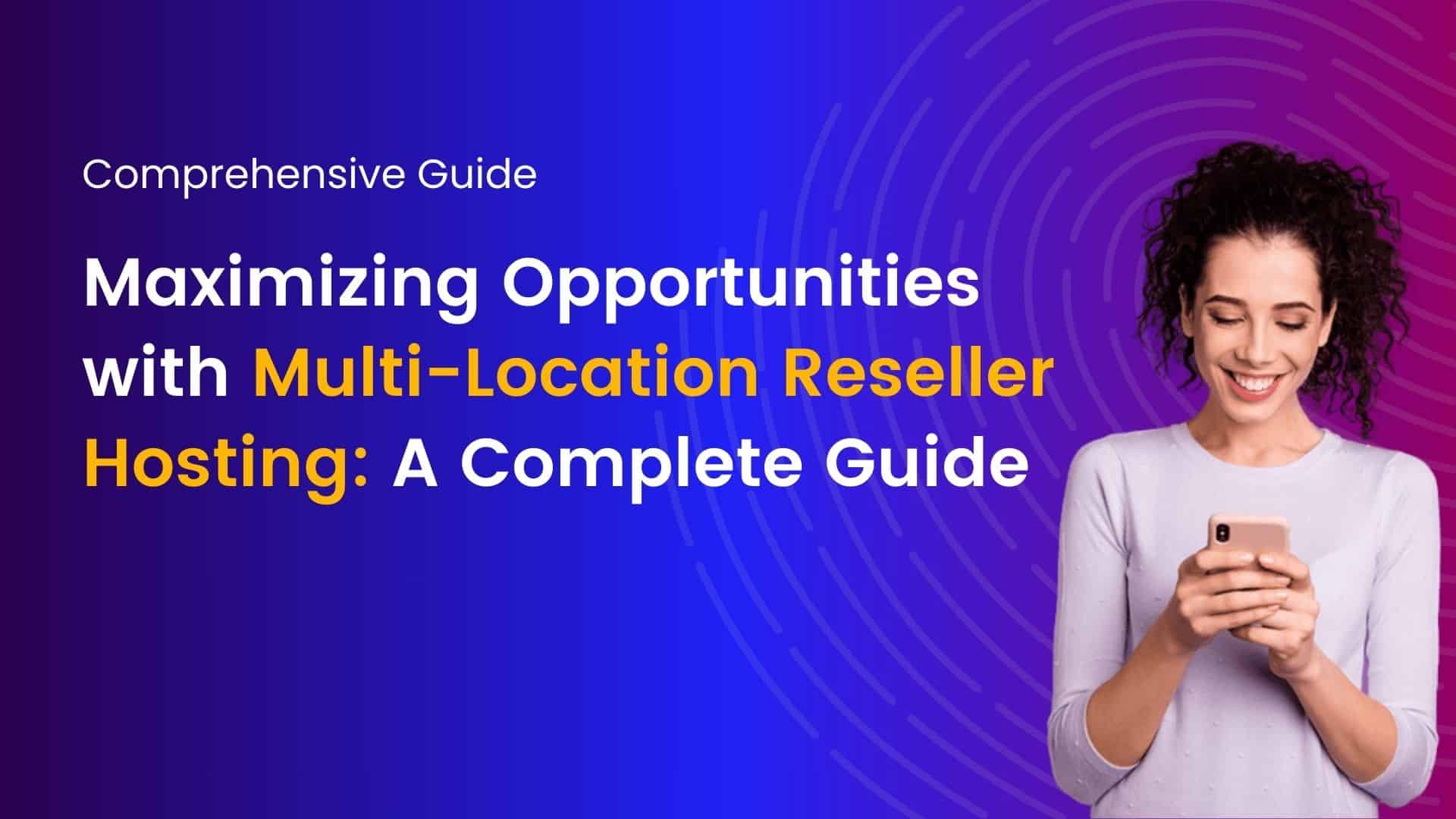 Multi-location reseller hosting